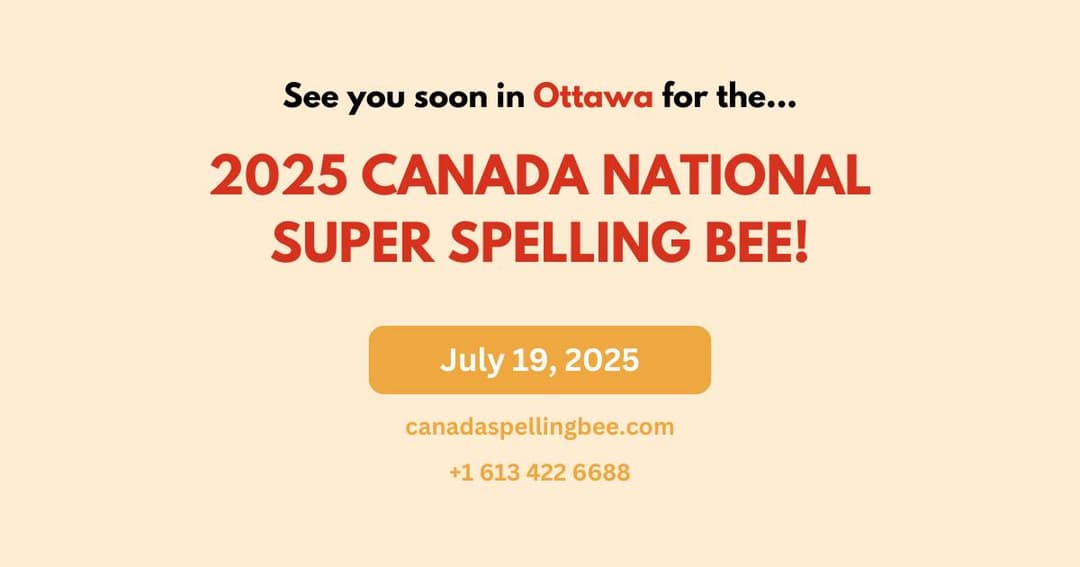 2025 Canada National Super Spelling Bee